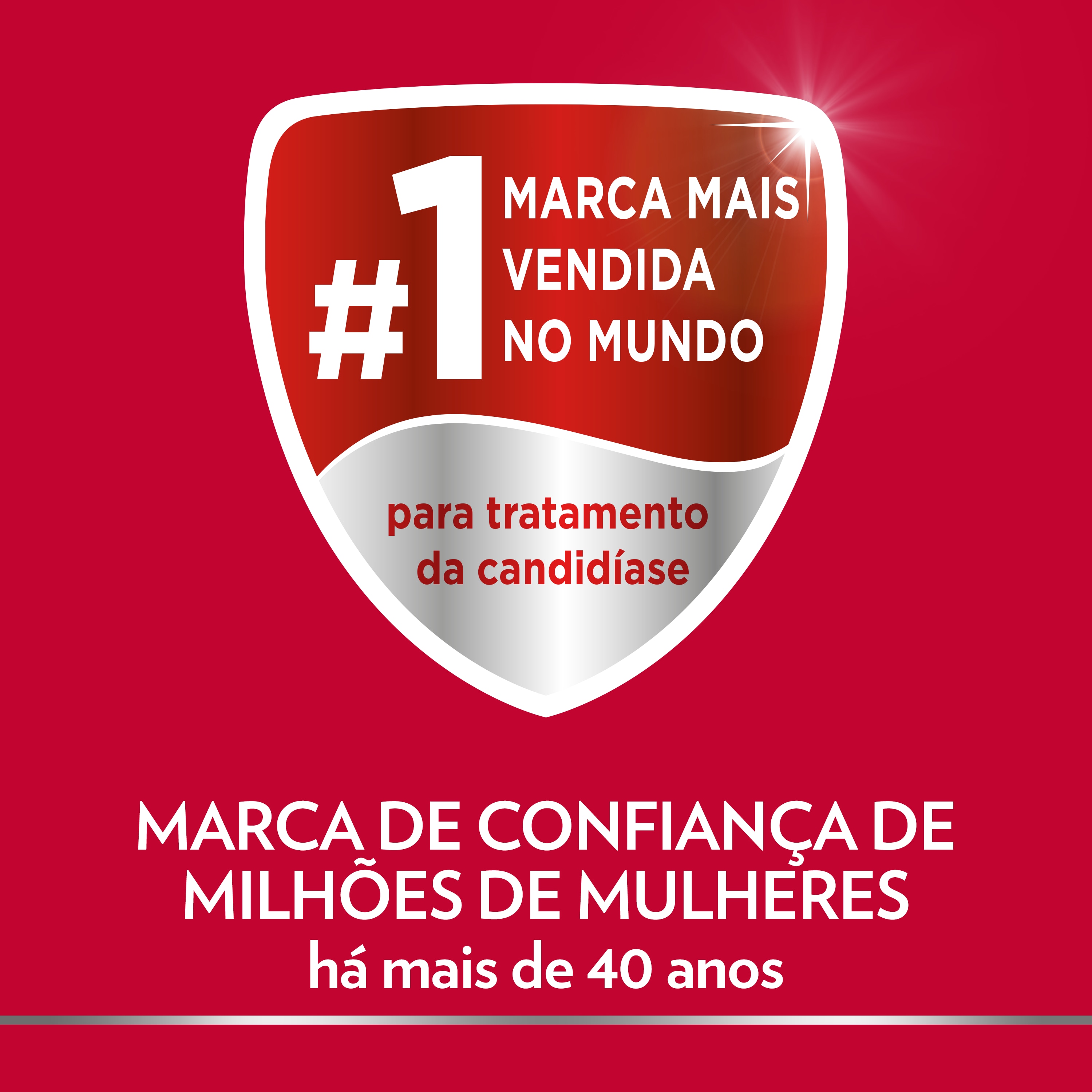 Selo Gino-Canesten®: Marca de tratamento de candidíase Nº1 em vendas do mundo e legenda abaixo: Marca de confiança de milhões de mulheres há mais de 40 anos